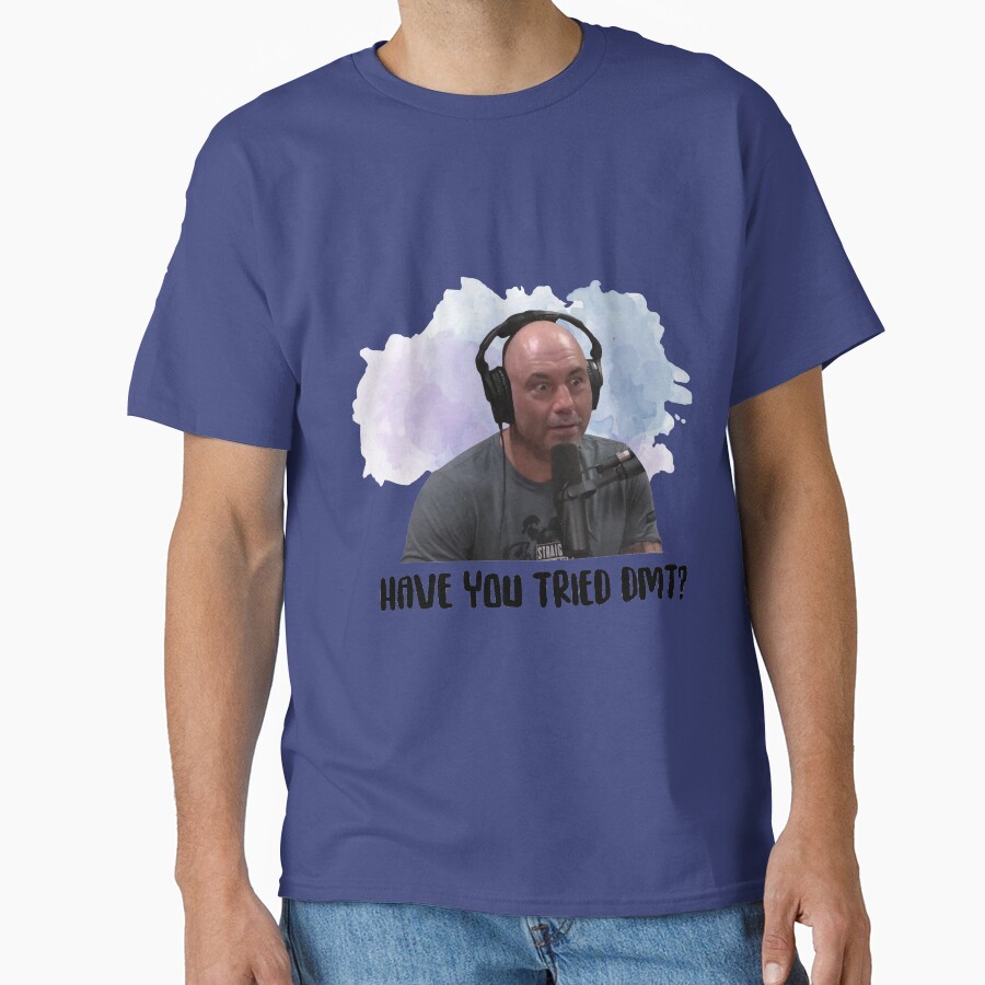 Joe Rogan Have You Tried Dmt T-shirt - Image 4