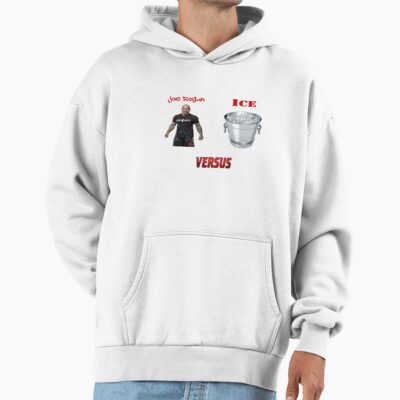 Joe Rogan Versus Ice Hoodie
