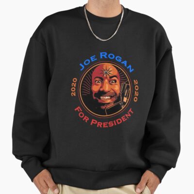 Alternative view of Joe Rogan For President Sweatshirt