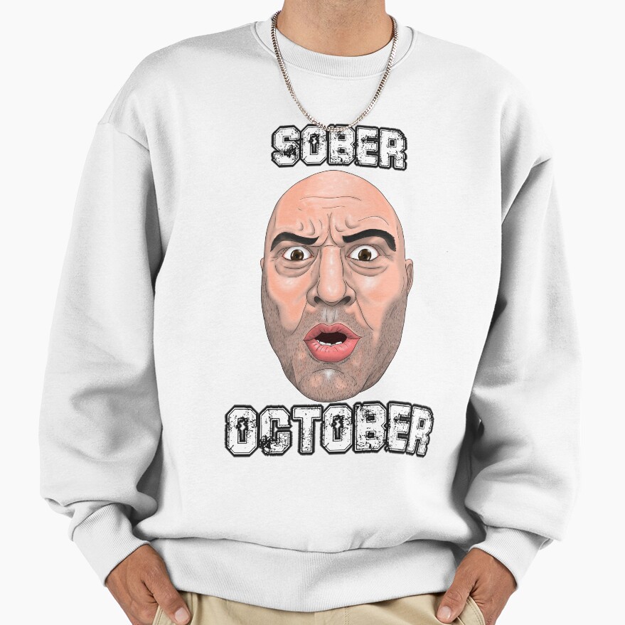 Joe Rogan October Design Sweatshirt