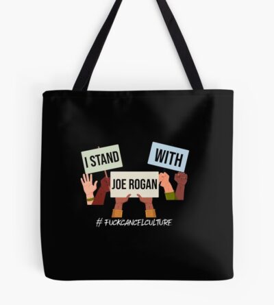 I Stand With Joe Rogan Tote Bag